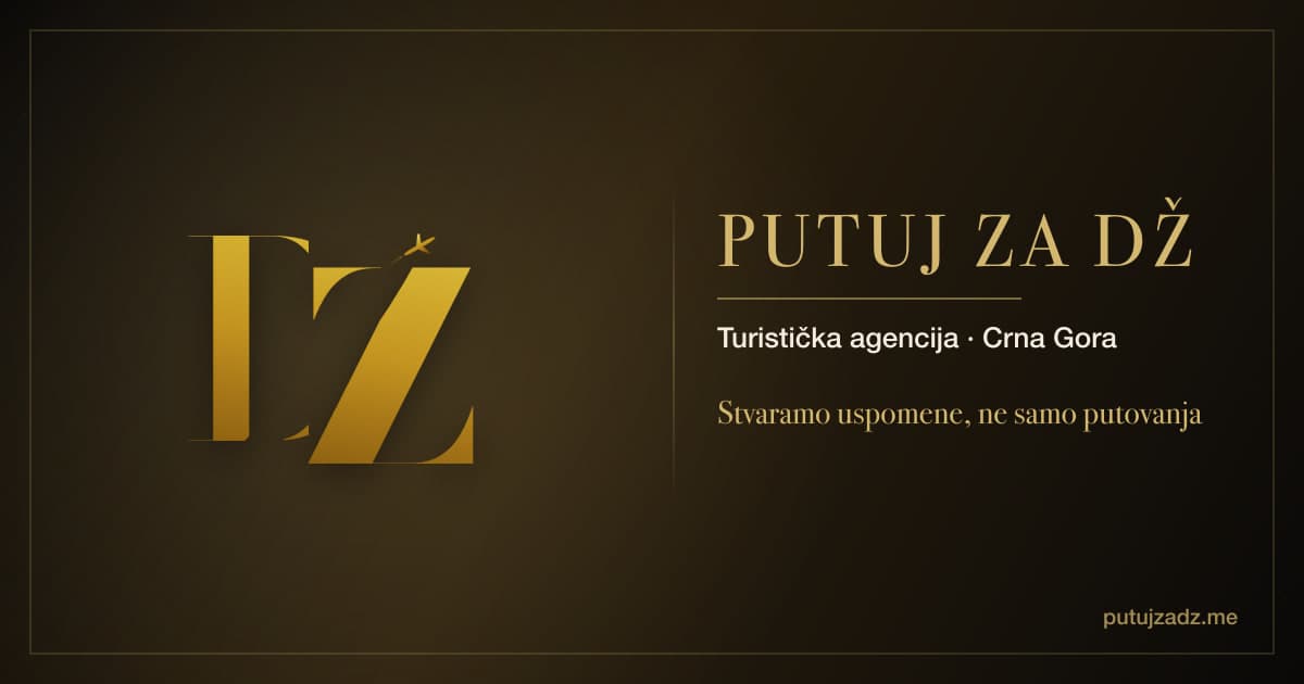 Putovanja iz Crne Gore sa turističkom agencijom Putuj za DŽ